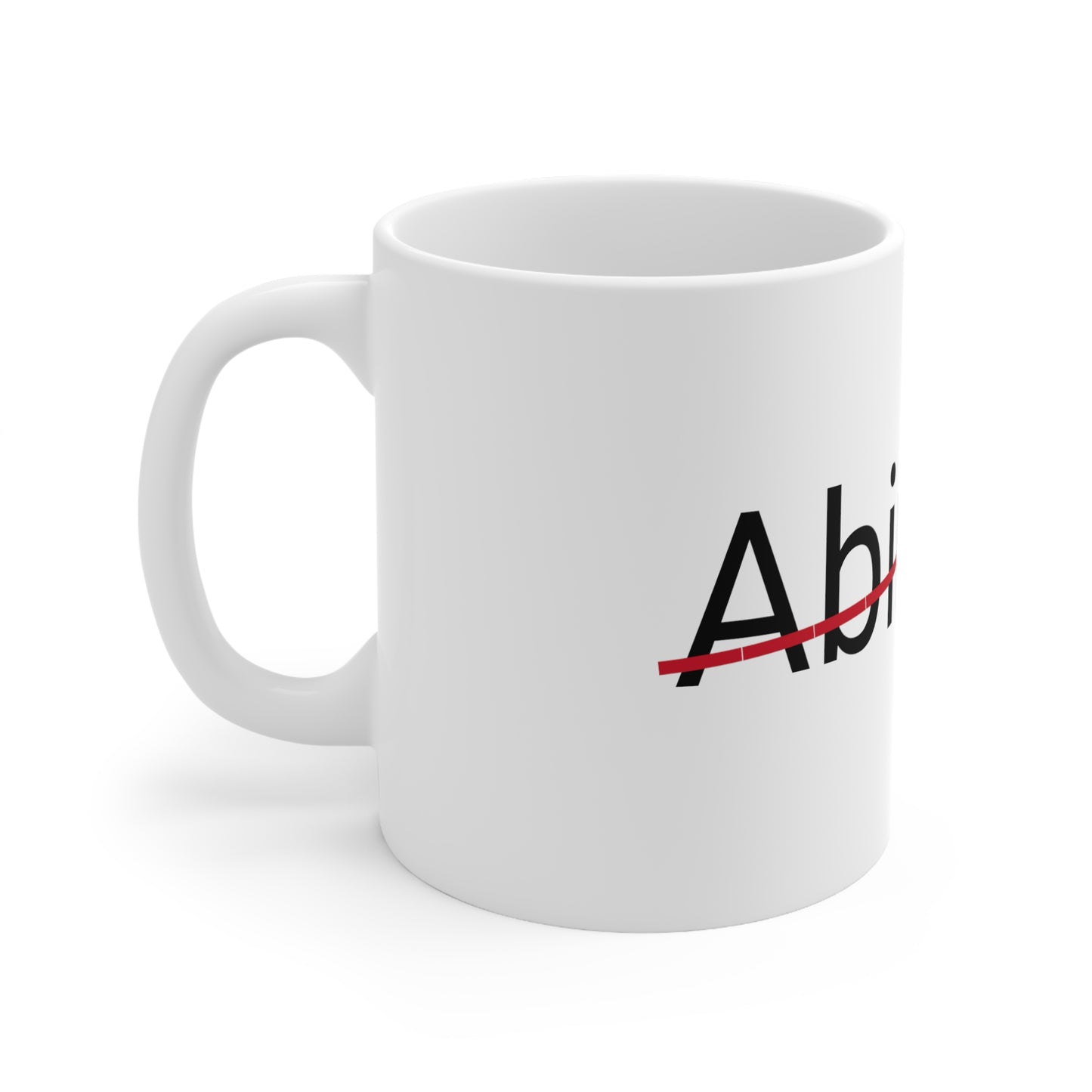 Abinadi - not my name coffee Mug 11oz