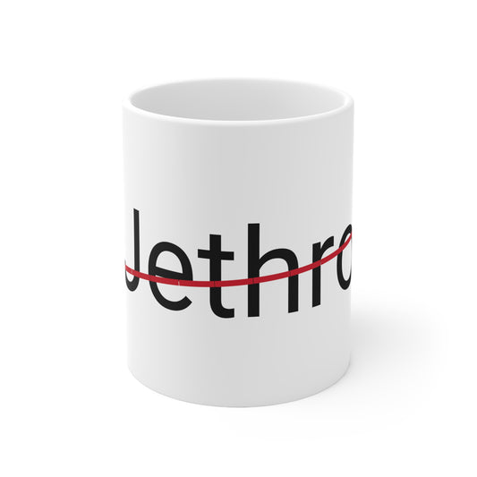 Jethro is not my name coffee Mug 11oz