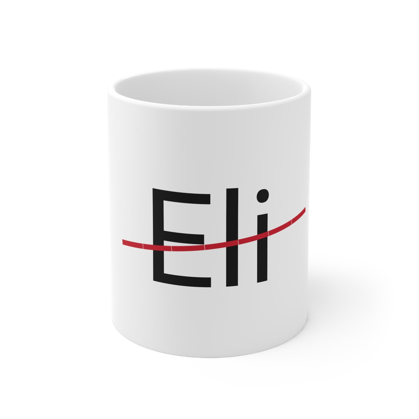 Eli not my name coffee Mug 11oz