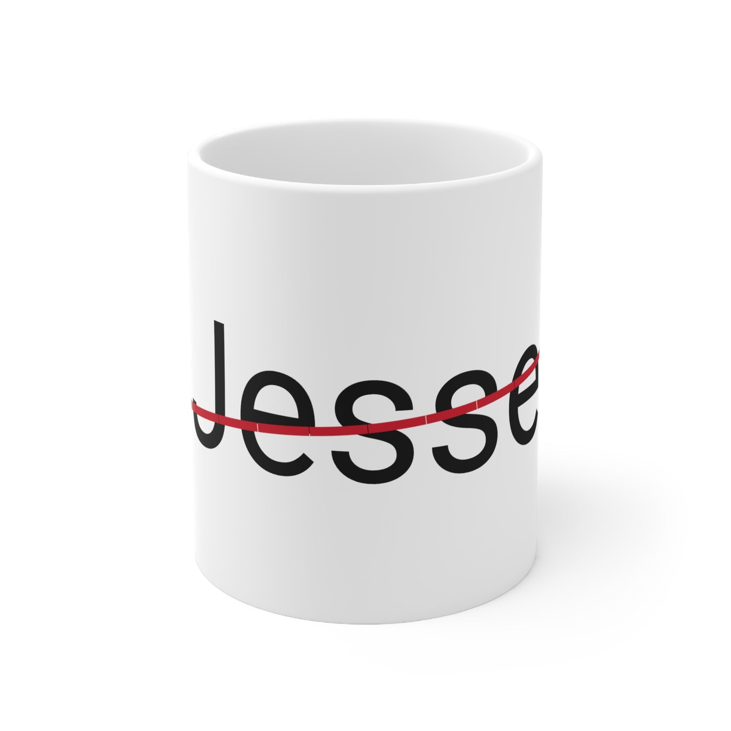Jesse is not my name coffee Mug 11oz