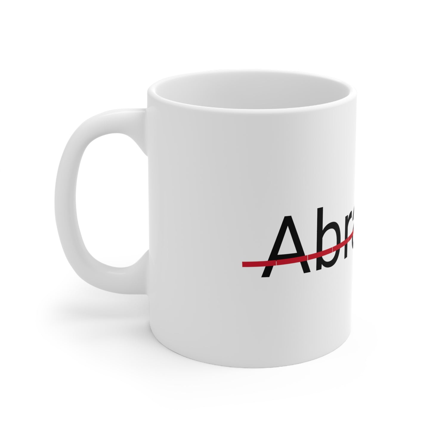 Abraham not my name coffee Mug 11oz