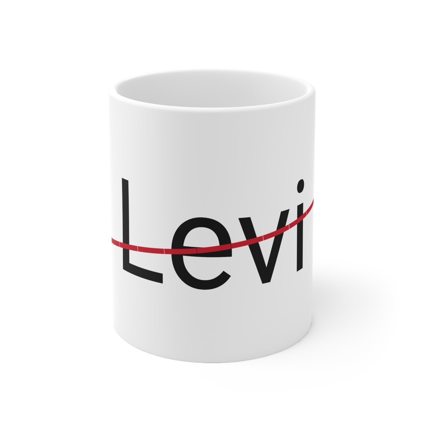 Levi is not my name coffee Mug 11oz