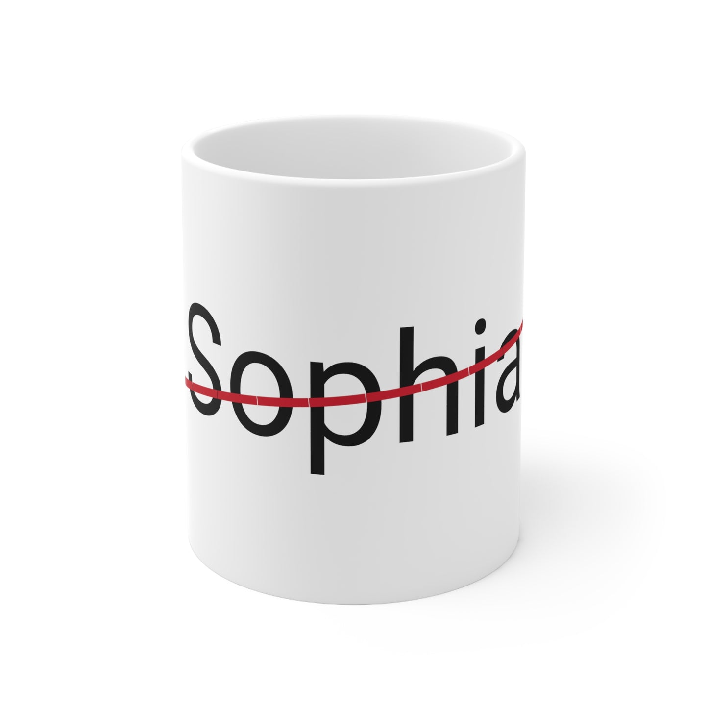 Sophia not my name coffee Mug 11oz