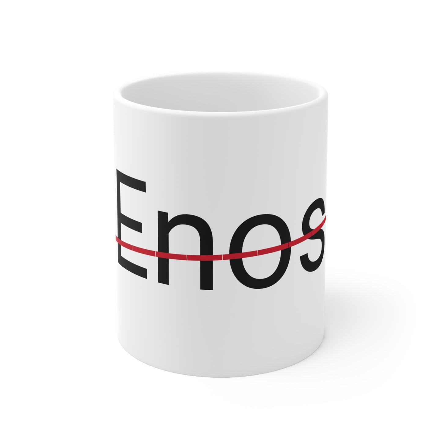 Enos not my name 11oz coffee mug ceramic ex mo