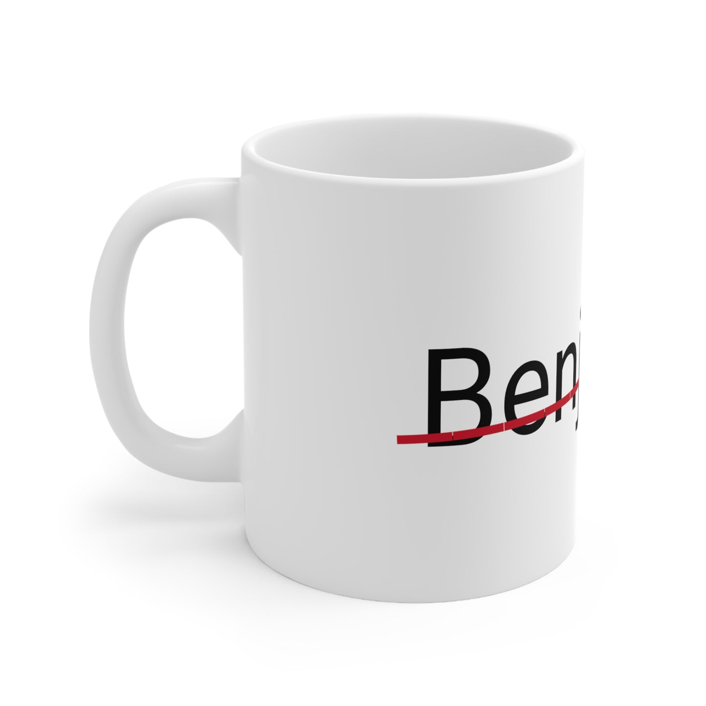 Benjamin not my name coffee Mug 11oz